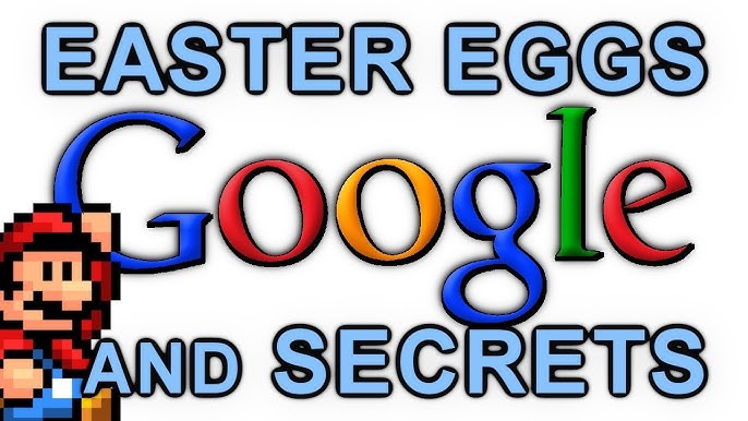 easter eggs of google