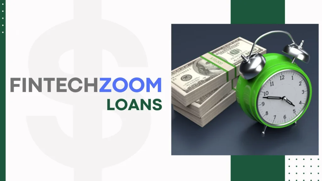 FINTECHZOOM.COM LOANS